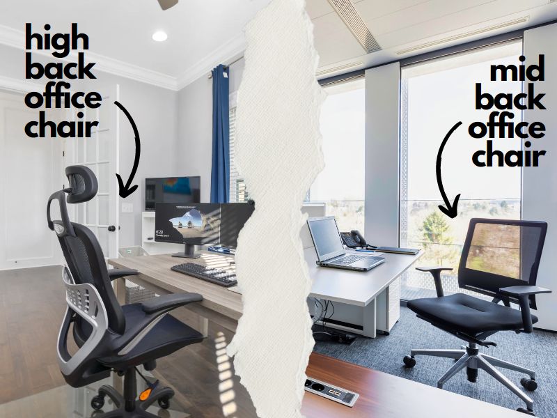 high back or mid back office chair. Which one is best?